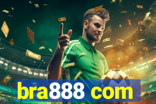 bra888 com